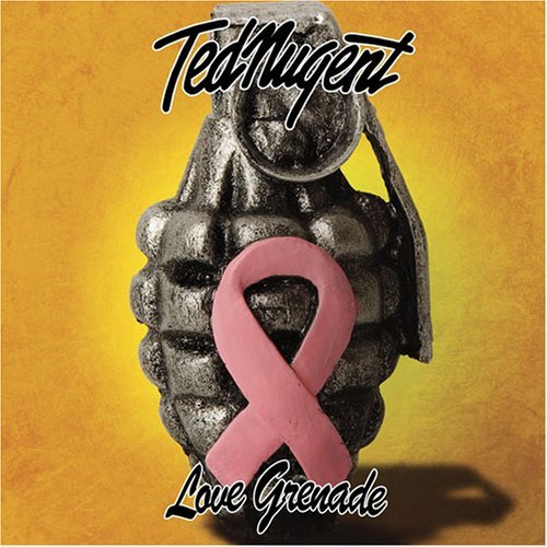 TedNugent-LoveGrenade